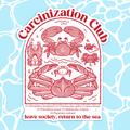 Carcinization Club Sticker