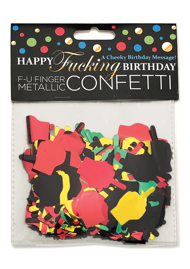 Happy Fucking Birthday F-U Finger Confetti Metallic Multicolor